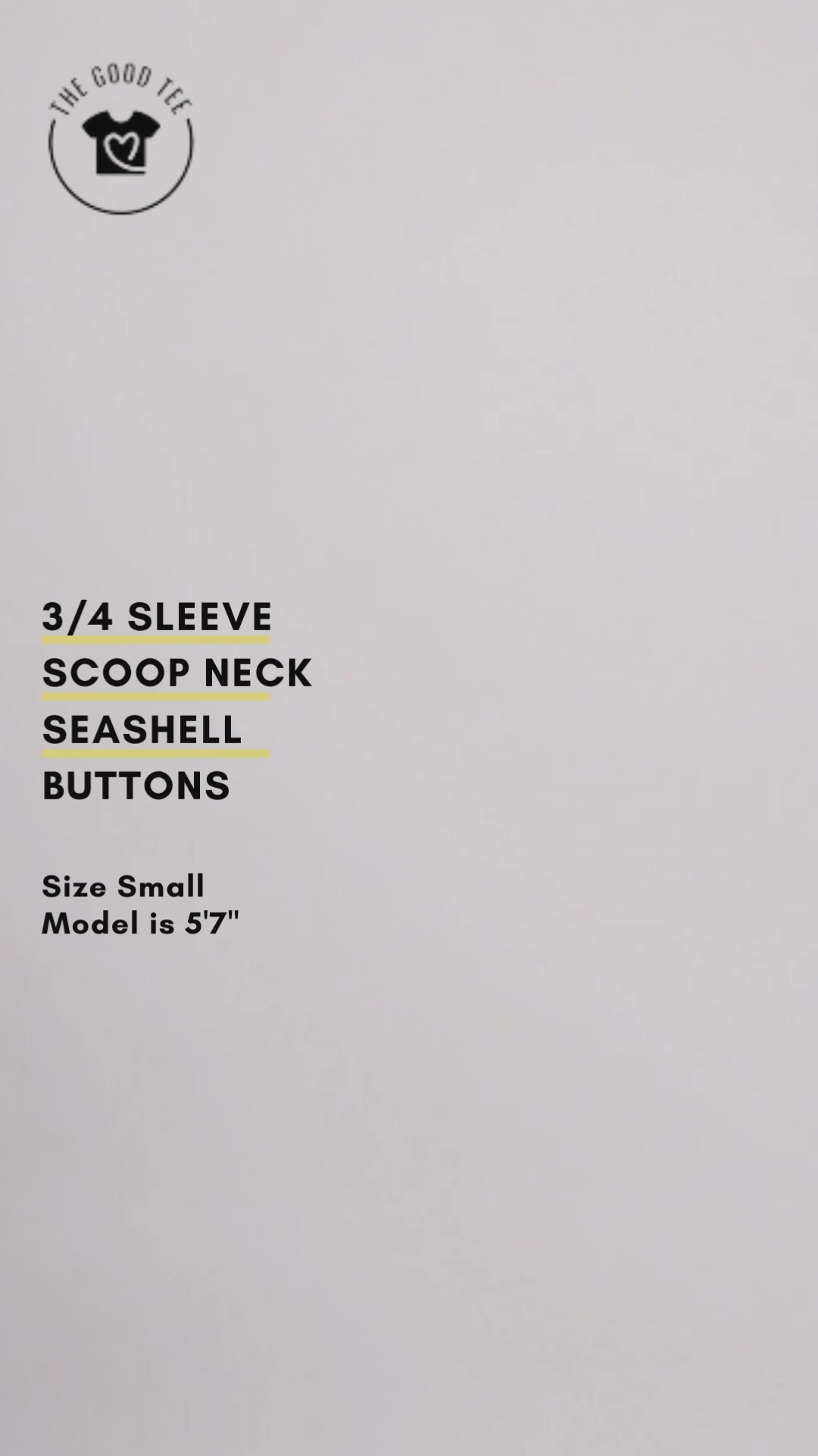 Scoop Neck 3/4 Sleeve With Seashell Buttons [SPRING 2024 PREORDER]